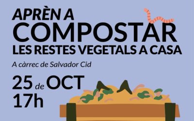 Taller Aprèn a compostar les restes vegetals a casa